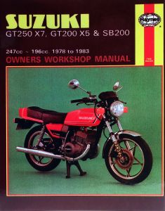 Suzuki GT250X7, GT200X5 & SB200 Twins (78 - 83) Haynes Repair Manual