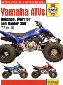 Yamaha Banshee Warrior & Raptor ATVs (87 - 10) Haynes Repair Manual