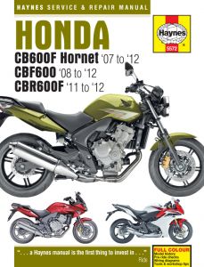 Honda CB600 Hornet, CBF600 & CBR600F (07 - 12) Haynes Repair Manual