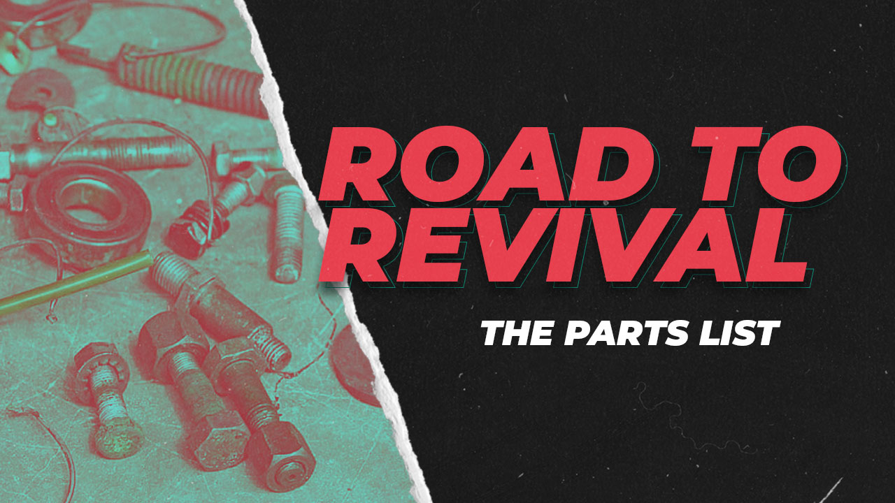 Road to Revival: The Parts List