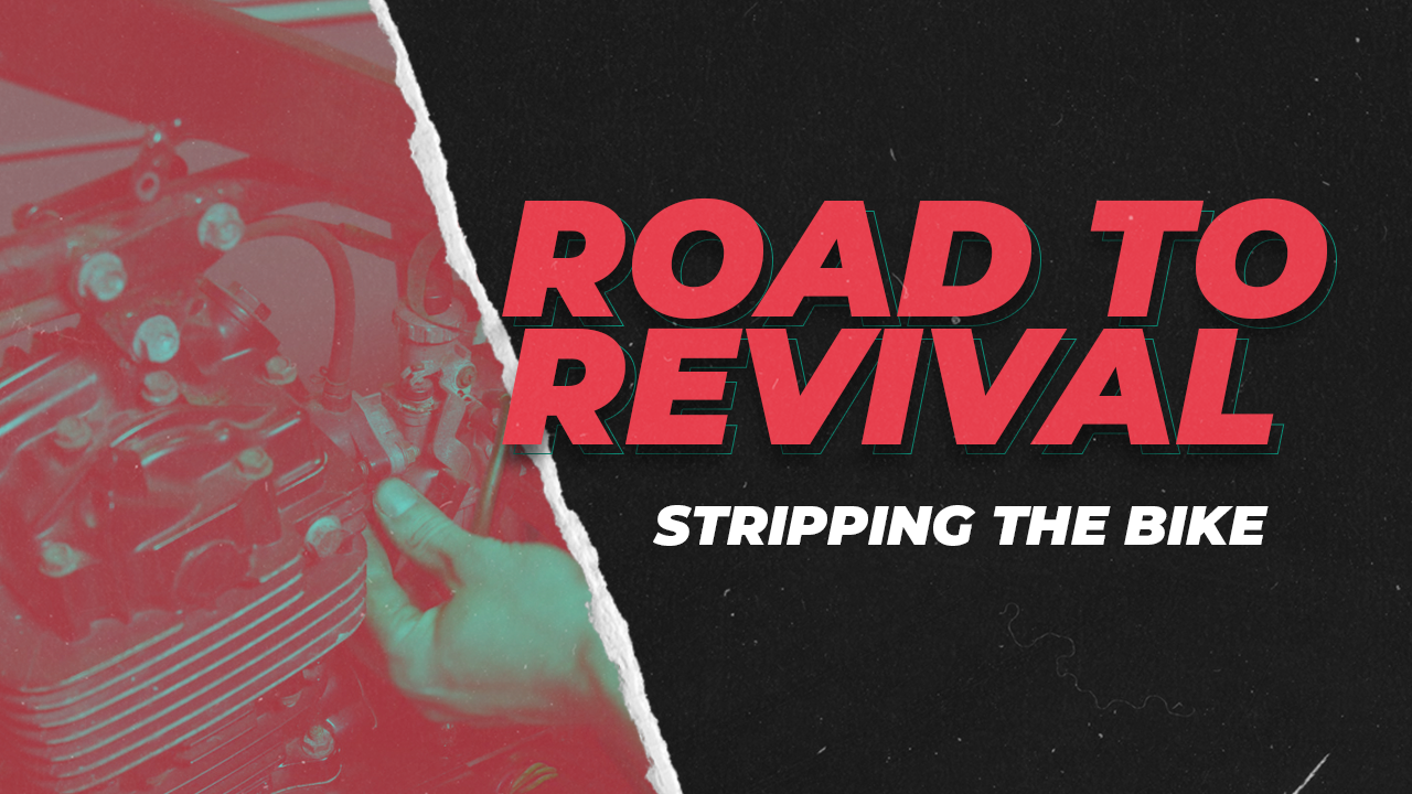 Road to Revival: Stripping the Bike